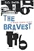 THE BRAVEST by S.C. Smith
