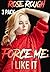 Force Me: I Like It (Forced Submission Series Bundles Book 14)