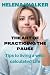 THE ART OF PRACTICING THE P...