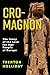 Cro-Magnon by Trenton W. Holliday