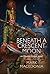 Beneath a Crescent Moon: An...