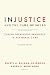 Injustice and the Care of Souls: Taking Oppression Seriously in Pastoral Care