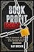 Book Profit Secrets: How To Increase The Income And Influence Of Your Book Beyond Royalties
