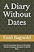A Diary Without Dates: Life of a Volunteer Nurse in the Royal Herbert Hospital, Woolwich in World War I