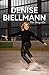 Denise Biellmann: Die Biografie (German Edition)