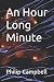 An Hour Long Minute by Philip Campbell
