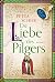 Die Liebe des Pilgers (Pilger-Reihe 3) (German Edition)