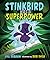 Stinkbird Has a Superpower