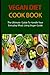 VEGAN DIET COOK BOOK by Sam Rose
