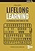 LIFELONG LEARNING. EL APRENDIZAJE COMO FORMA DE VIDA (Digital) (Spanish Edition)