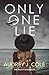 Only One Lie