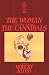 The Woman Who Lived Amongst The Cannibals