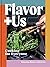 Flavor+Us by Rahanna Bisseret Martinez