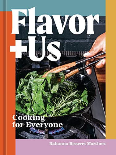 Flavor+Us: Cooking for Everyone (Hardcover)