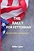 THE RALLY FOR FETTERMAN: No...