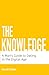 The Knowledge: A Man's Guide To Dating In The Digital Age