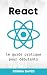 React, le guide pratique po...
