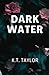 Dark Water