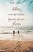 Alles, was du suchst, findest du am Meer by Mikkel Lindberg