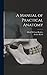 A Manual of Practical Anatomy