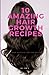 10 Amazing Hair Growth Reci...