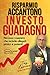 Risparmio Accantono Investo Guadagno by Tony Locorriere