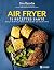 Air Fryer: 75 recettes sant...