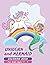 Unicorn and Mermaid Coloring Book for Kids Ages 4-8 by Rainbow Coloring