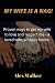 MY WIFE IS A NAG!: Proven w...
