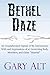 Bethel Daze
