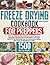 Freeze Drying Cookbook for ...