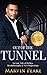 Out of the Tunnel: An Epic ...