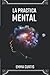 LA PRACTICA MENTAL