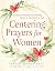 Centering Prayers for Women...