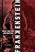 Frankenstein by Mary Wollstonecraft Shelley