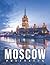 A Photo Book Of Moscow: A W...