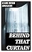 Behind That Curtain