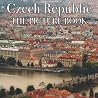 A Picture Book Of Czech Republic: An Amazing Collection With Compelling Photos Of Czech Republic To Give On Thanks Giving, Christmas, New Year, And So On