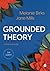 Grounded Theory: A Practical Guide