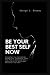Be your best self now: Stre...