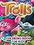 Trolls Coloring Book: It's ...