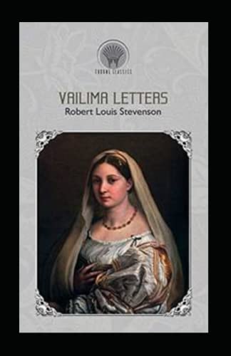 Vailima Letters Annotated