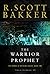 The Warrior Prophet: The Prince of Nothing, Book Two
