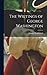 The Writings of George Washington