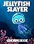 Jellyfish Slayer Coloring B...