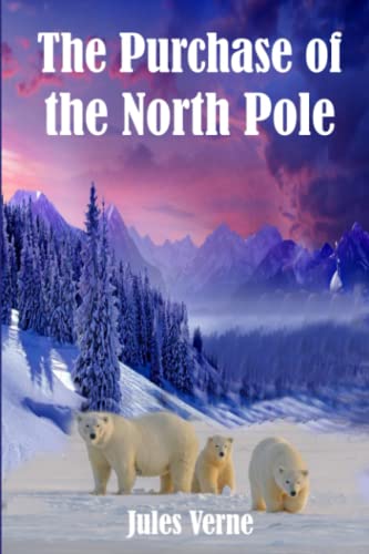 The Purchase of the North Pole