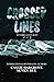 Crossed Lines (Invisible Lines Duet Book 2)