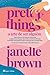 Pretty Things - A Arte de Ser Alguém (Portuguese Edition)