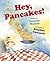 Hey, Pancakes!