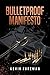 Bulletproof Manifesto